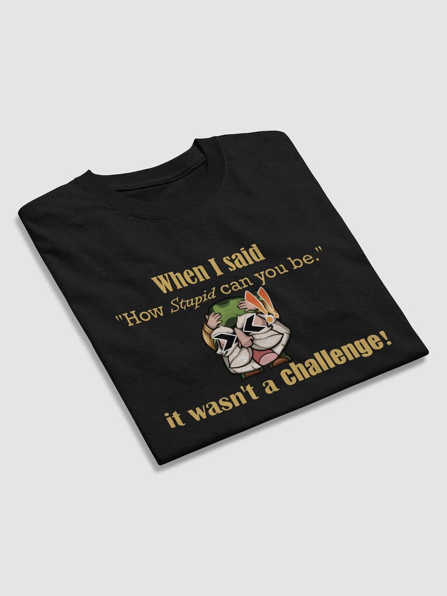 How Stupid T-Shirt Alt Design product image (25)