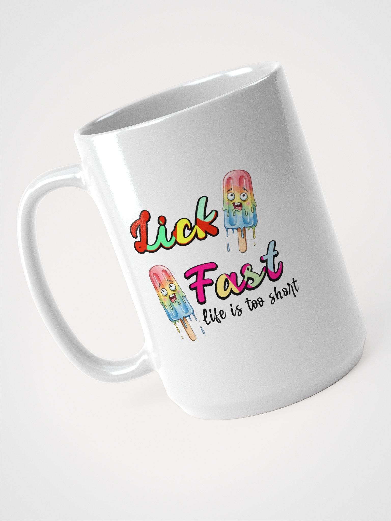Lick Fast Life Mug product image (3)