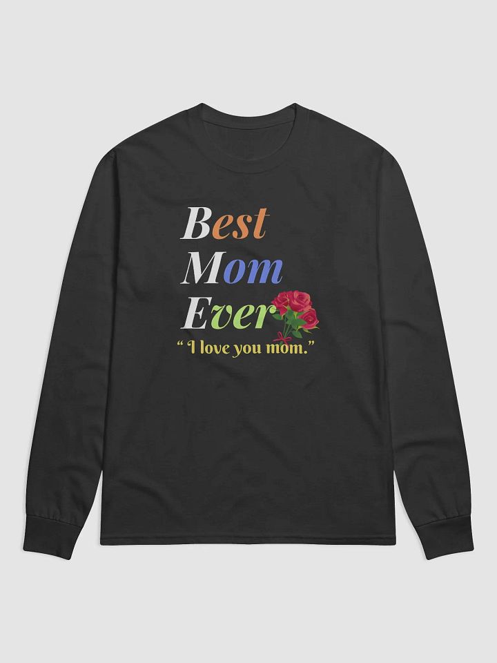 Best Mom Ever Champion Long Sleeve Shirt product image (1)