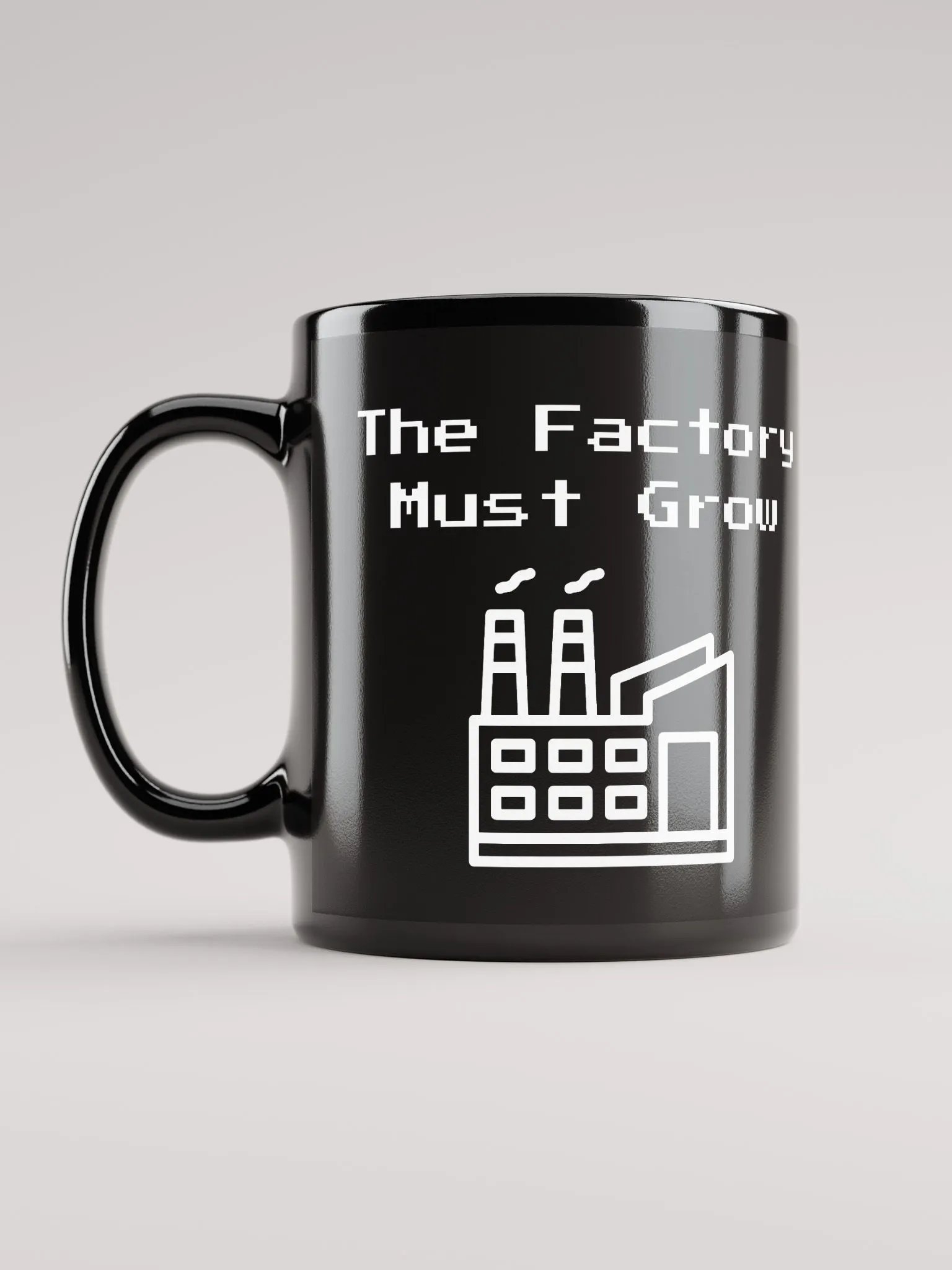 The Factory Must Grow 1 Mug product image (6)