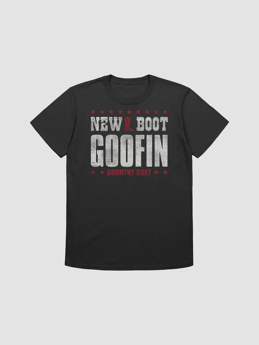 New Boot Goofin' T-Shirt product image (1)