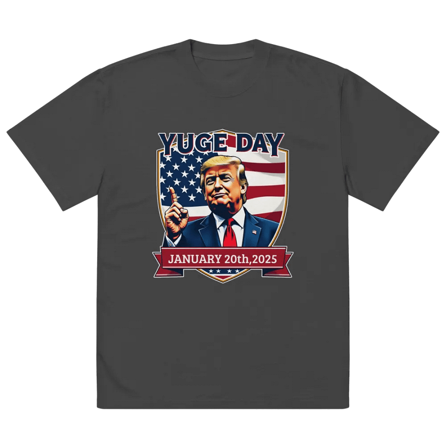 YUGE DAY Commemorative Oversized Tee product image (5)