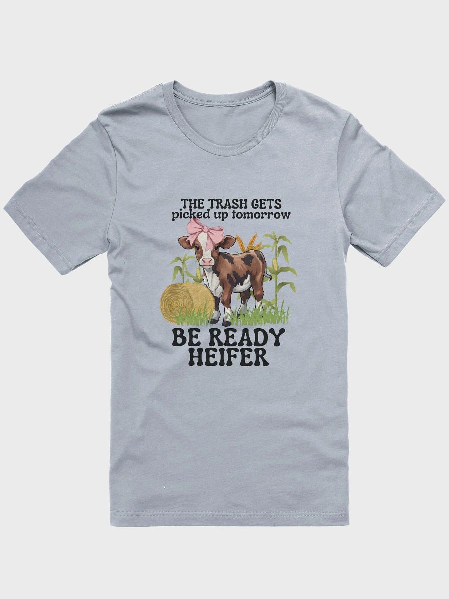 Be Ready Heifer Tee product image (1)