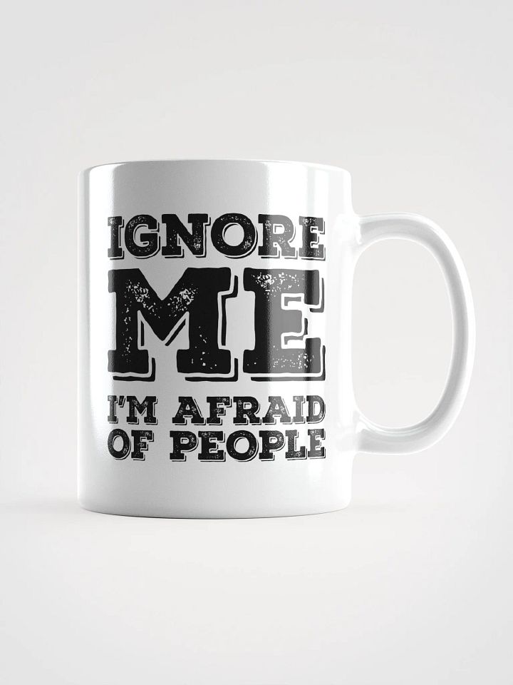 Ignore Me | I'm Afraid of People product image (2)