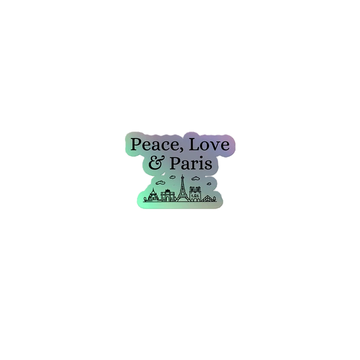 Peace, Love and Paris with Monuments Holographic Universe Sticker Collection product image (1)