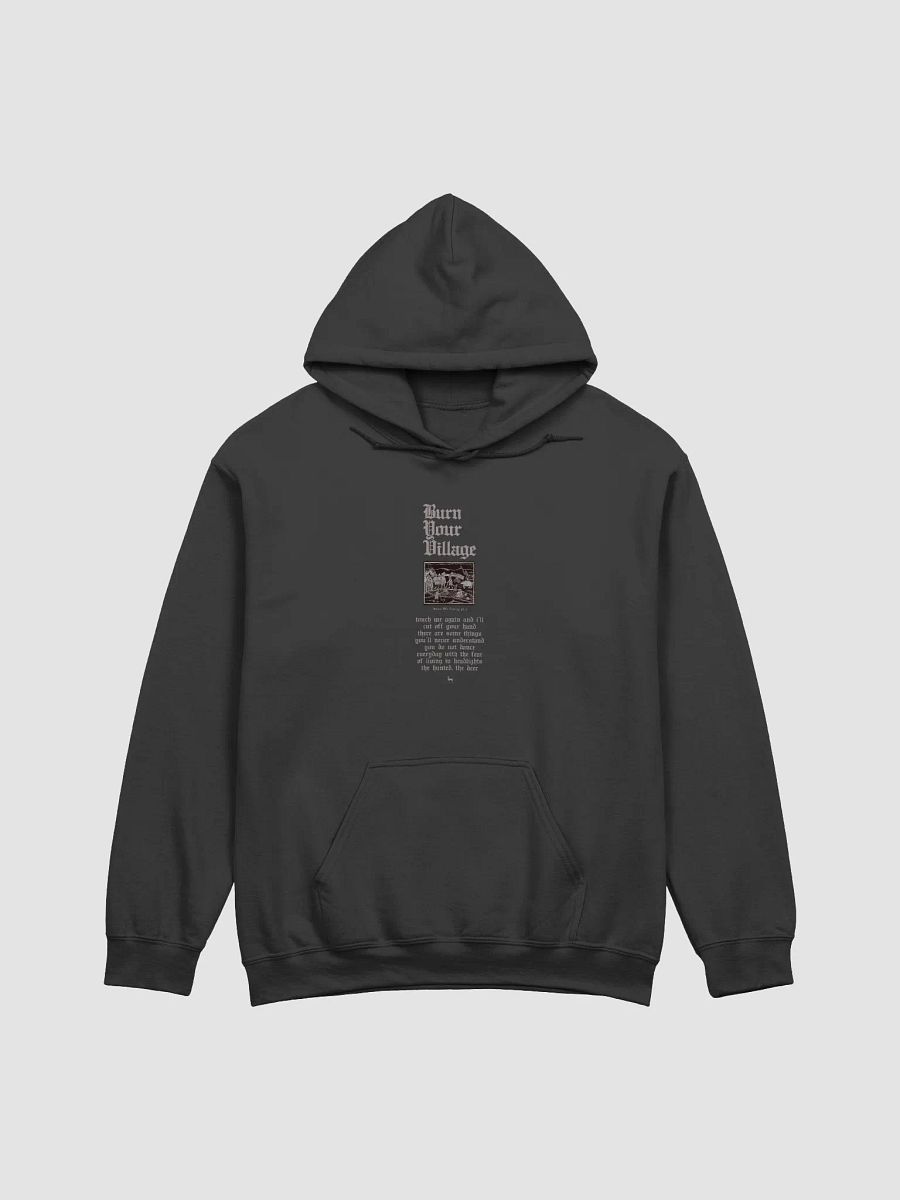 'Burn Your Village' Official Hoodie (6 Colours Available) product image (1)