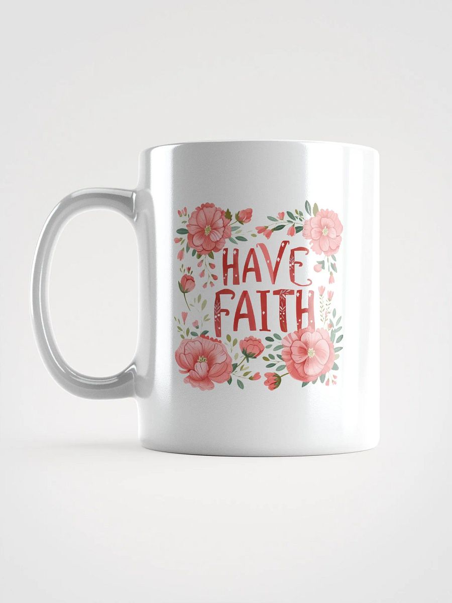 Have Faith Pink Flower Coffee Mug product image (6)