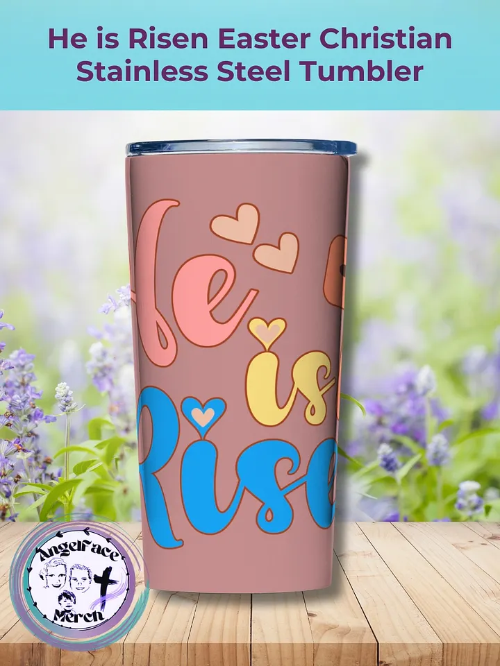 He is Risen Easter Christian Stainless Steel Tumbler product image (1)