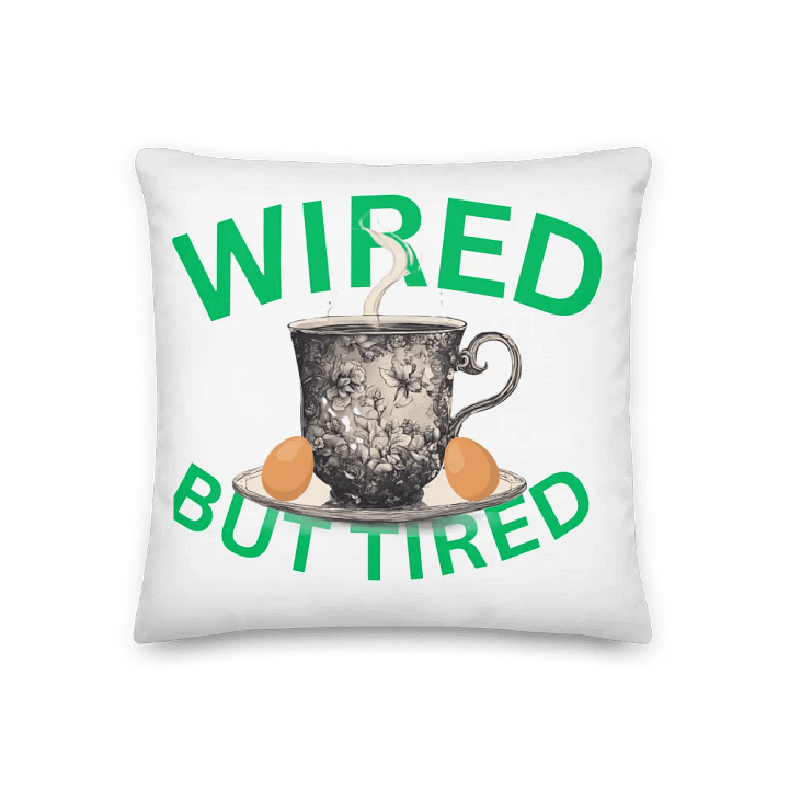 Wired But Tired Pillow product image (1)