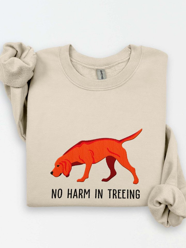 No Harm in Treeing Sweatshirt (Embroidered) of a Redbone Coonhound product image (1)