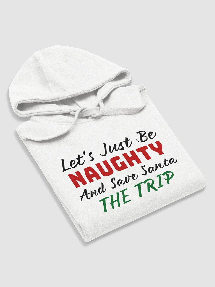 Save Santa the Trip Hoodie product image (1)