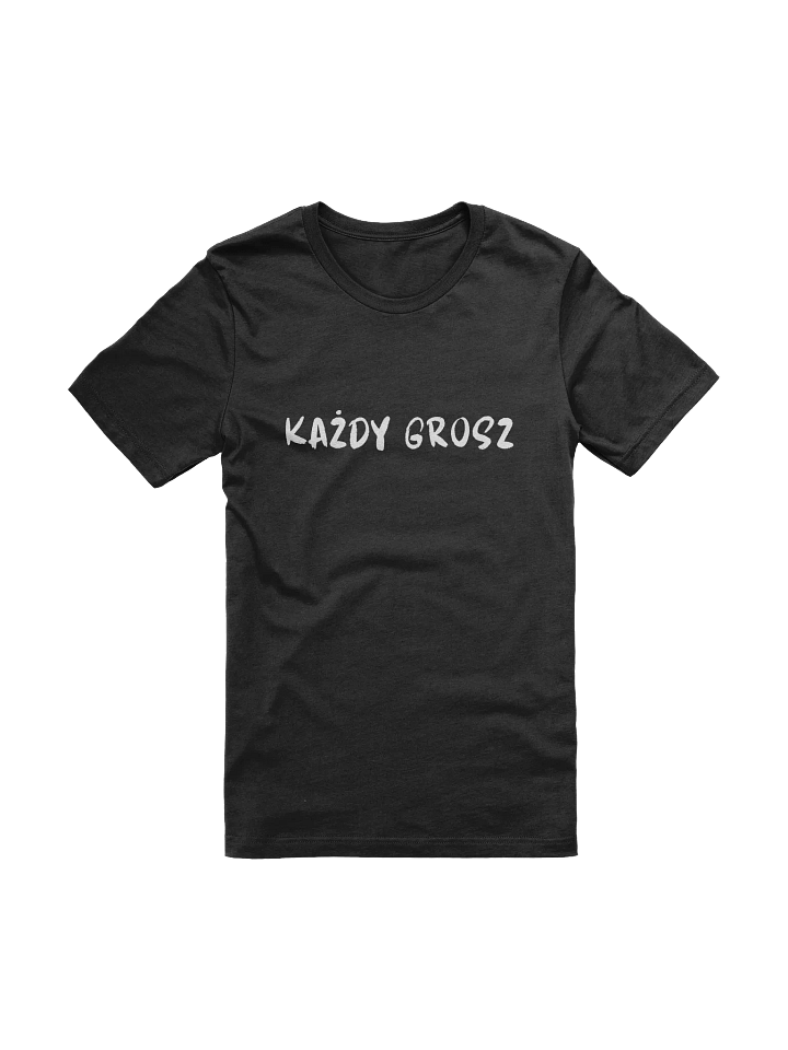 KAŻDY GROSZ PREMIUM T-SHIRT product image (1)