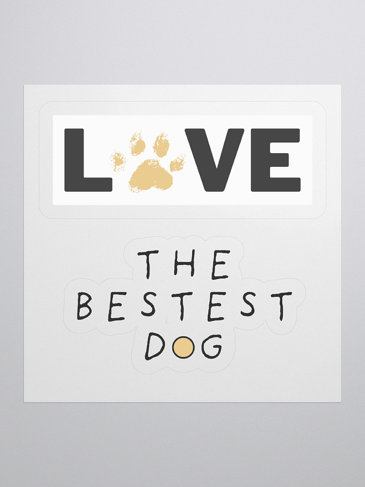 The Bestest Dog + Love Stickers product image (1)