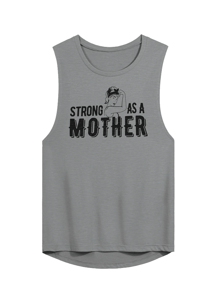STRONG AS A MOTHER Women's Muscle Tank product image (1)