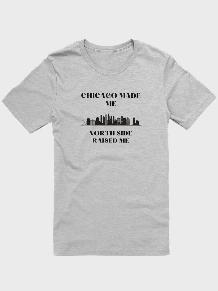 Chicago made me North side Raised Me product image (7)