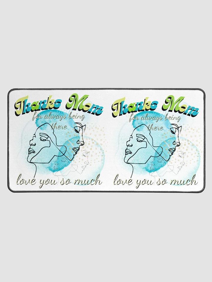 Thanks mom for always being there desk pad product image (1)