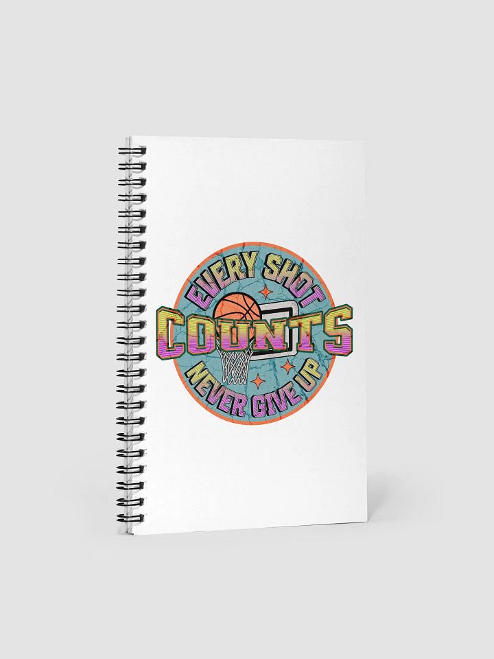 Every Shot Counts Basketball Motivational Spiral Notebook product image (1)