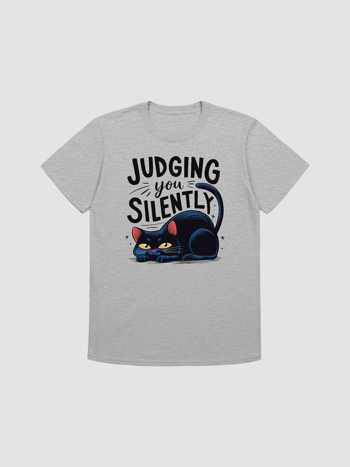Judging You Silently Unisex T-Shirt product image (1)