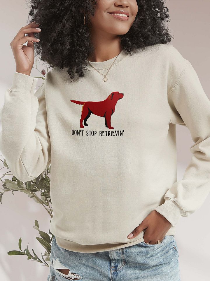 Don't Stop Retrievin' Sweatshirt (Embroidered) of a Labrador Retriever(Chocolate) product image (2)