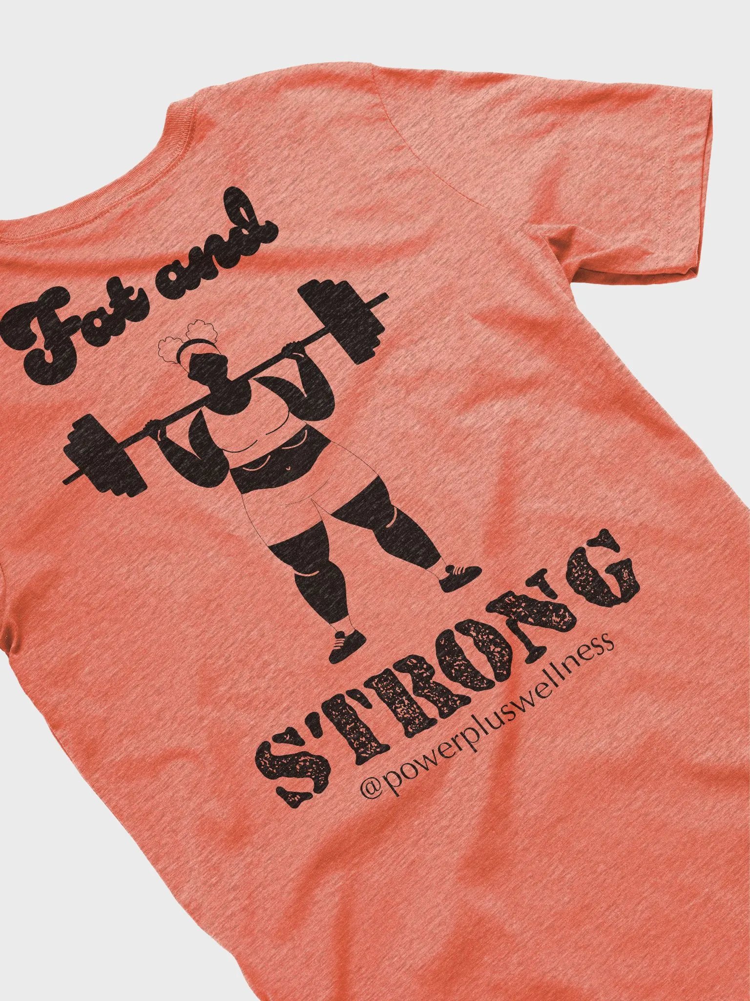 Fat and Strong Ultra-Soft Unisex Tee product image (6)
