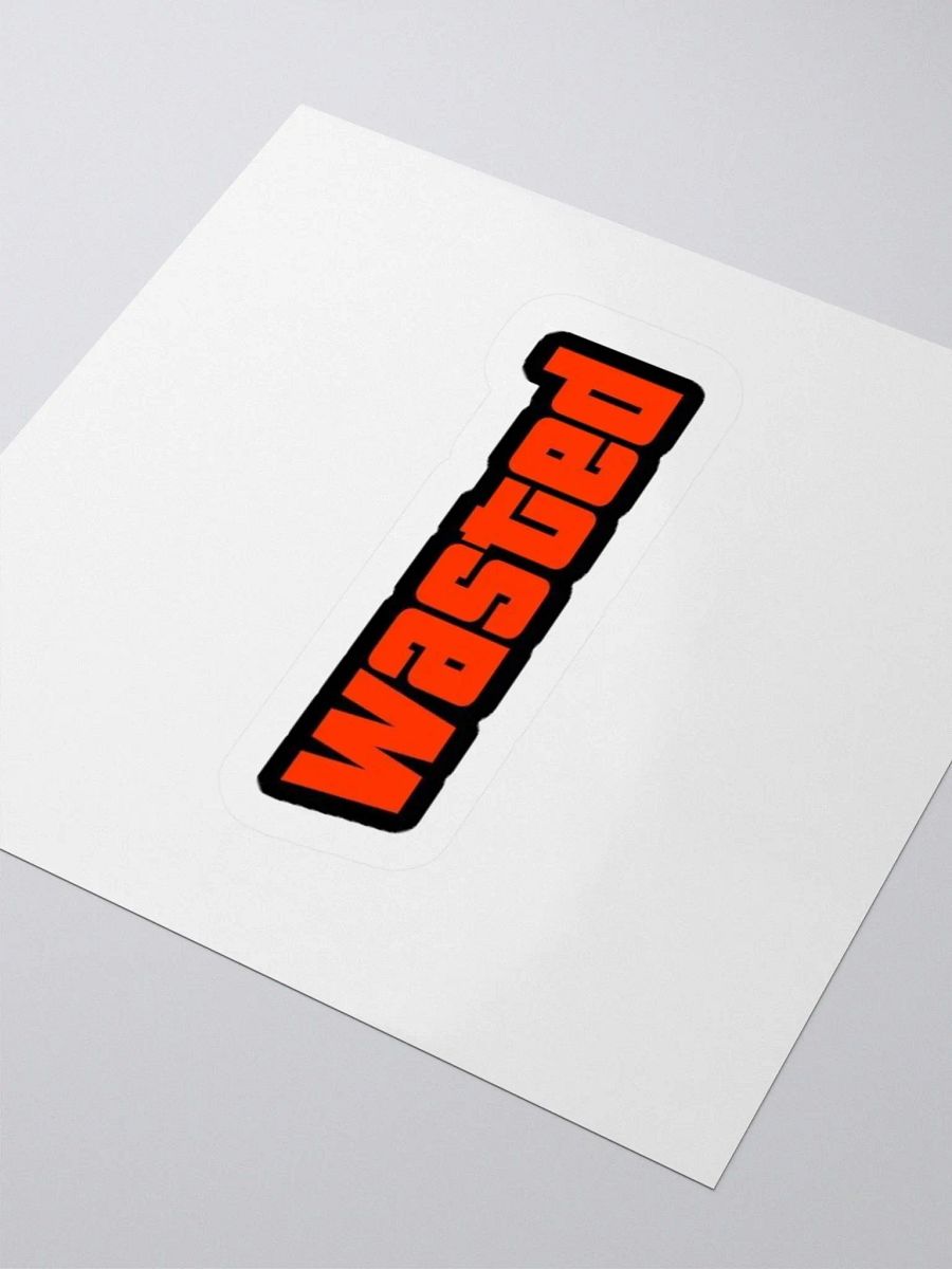 Bold 'Wasted' Kiss Cut Stickers product image (9)