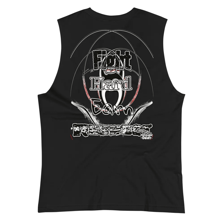 Fight Hard Earn Respect - Muscle Tank product image (3)
