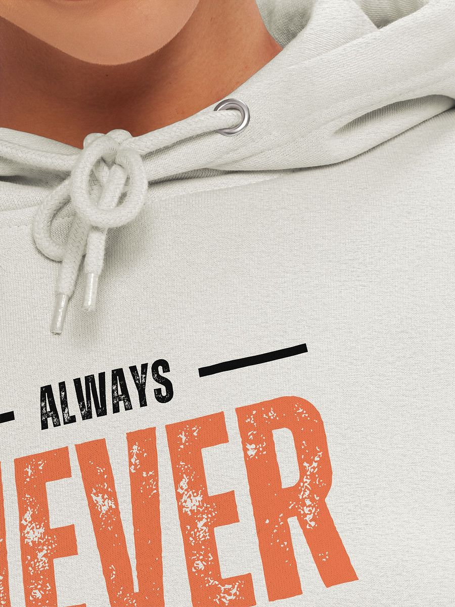 NEVER GIVE UP Strong Statement Hoodie product image (13)