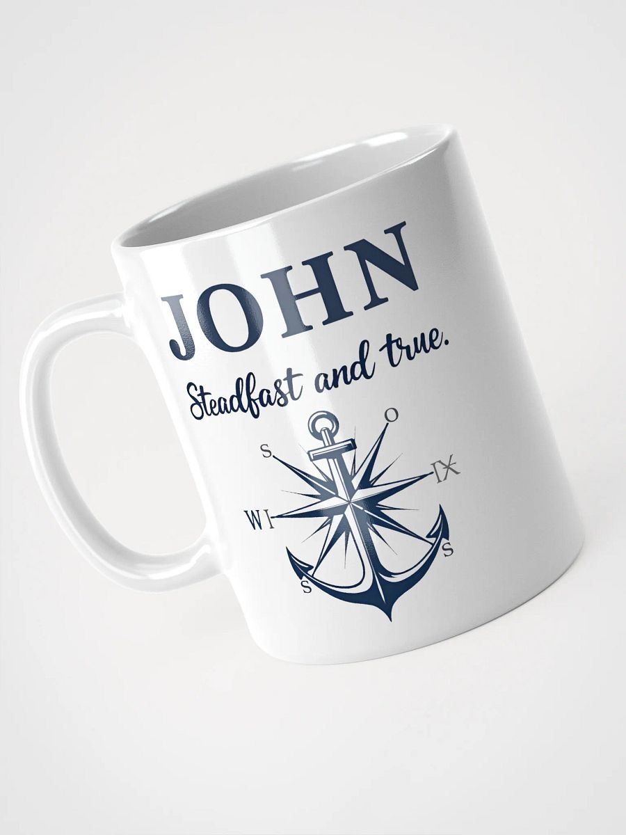 John, Steadfast and True: A Mug for the Unwavering Spirit product image (3)