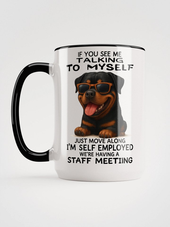 Self Employed Rottweiler Ceramic Mug product image (6)