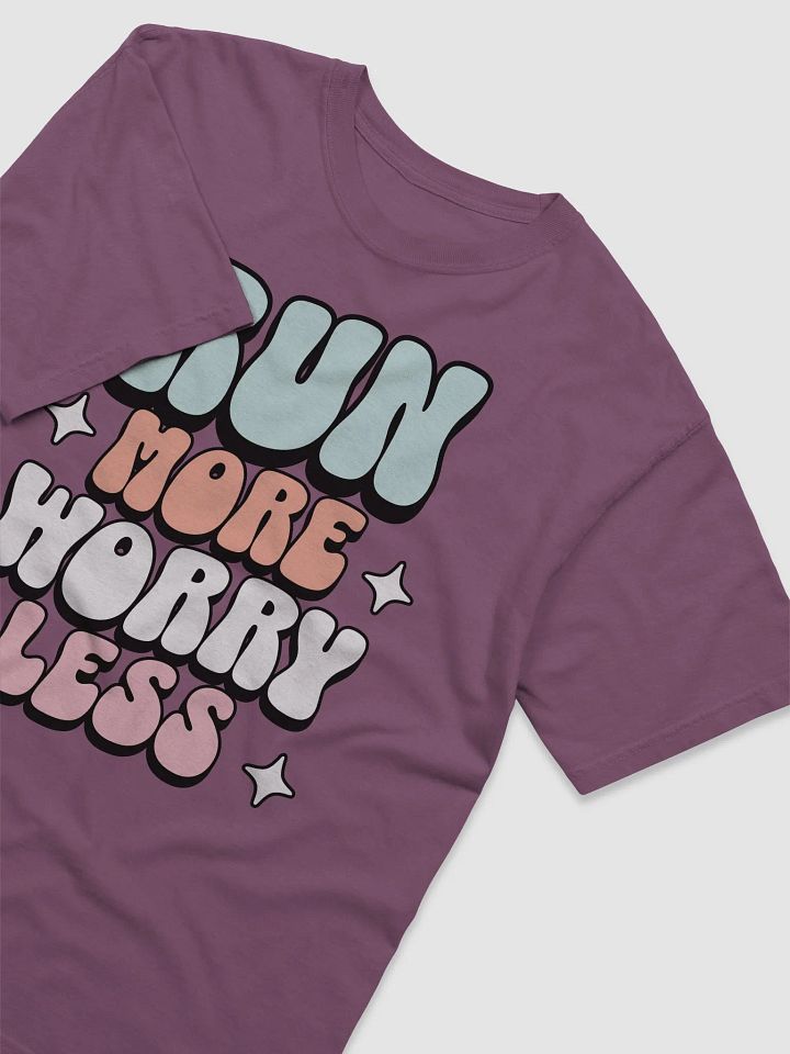 Run More Worry Less T-Shirt product image (2)