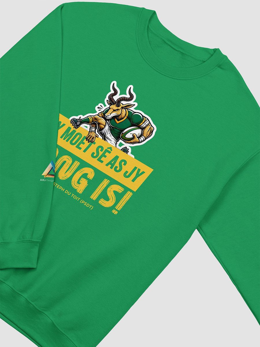 Jy moet sê as jy bang is! Crewneck Sweatshirt product image (11)