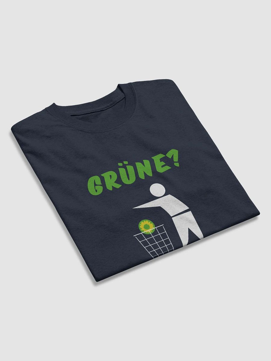 Grüne? Nein Danke | Spruch Statement T-Shirt product image (9)