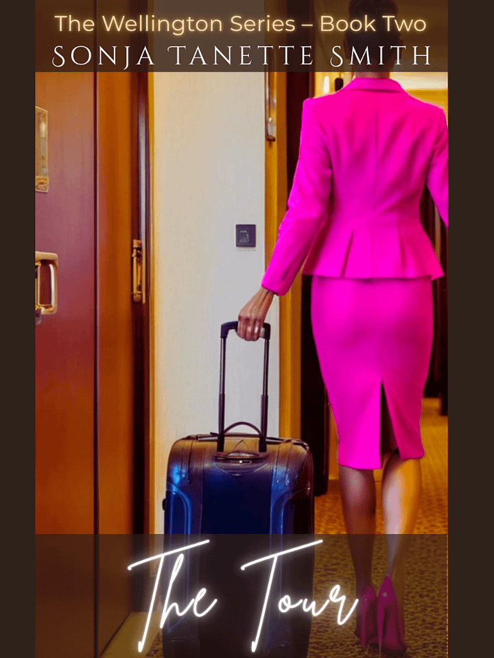 The Tour (Wellington Series | Book Two) by Sonja Tanette Smith product image (1)