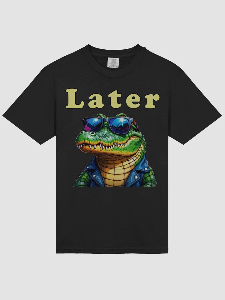 Later Gator T=Shirt product image (2)