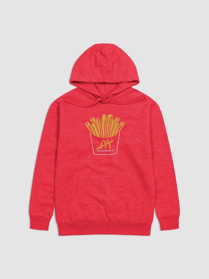 I'm Trumpin' It Fries (Hoodie) x TMR product image (1)