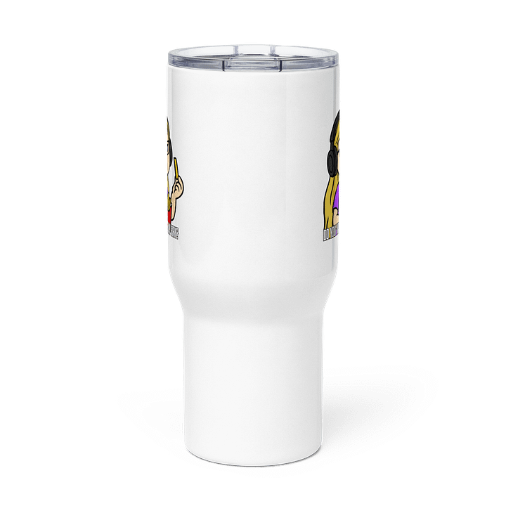 Do you want see my fry? *Travel Mug* product image (3)