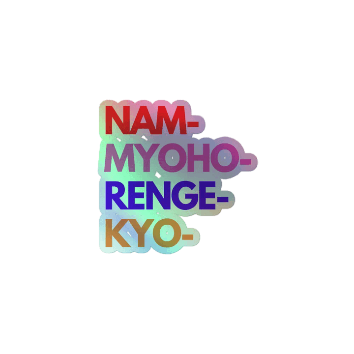 Nam-Myoho-Renge-Kyo Holographic Sticker Sheet product image (1)
