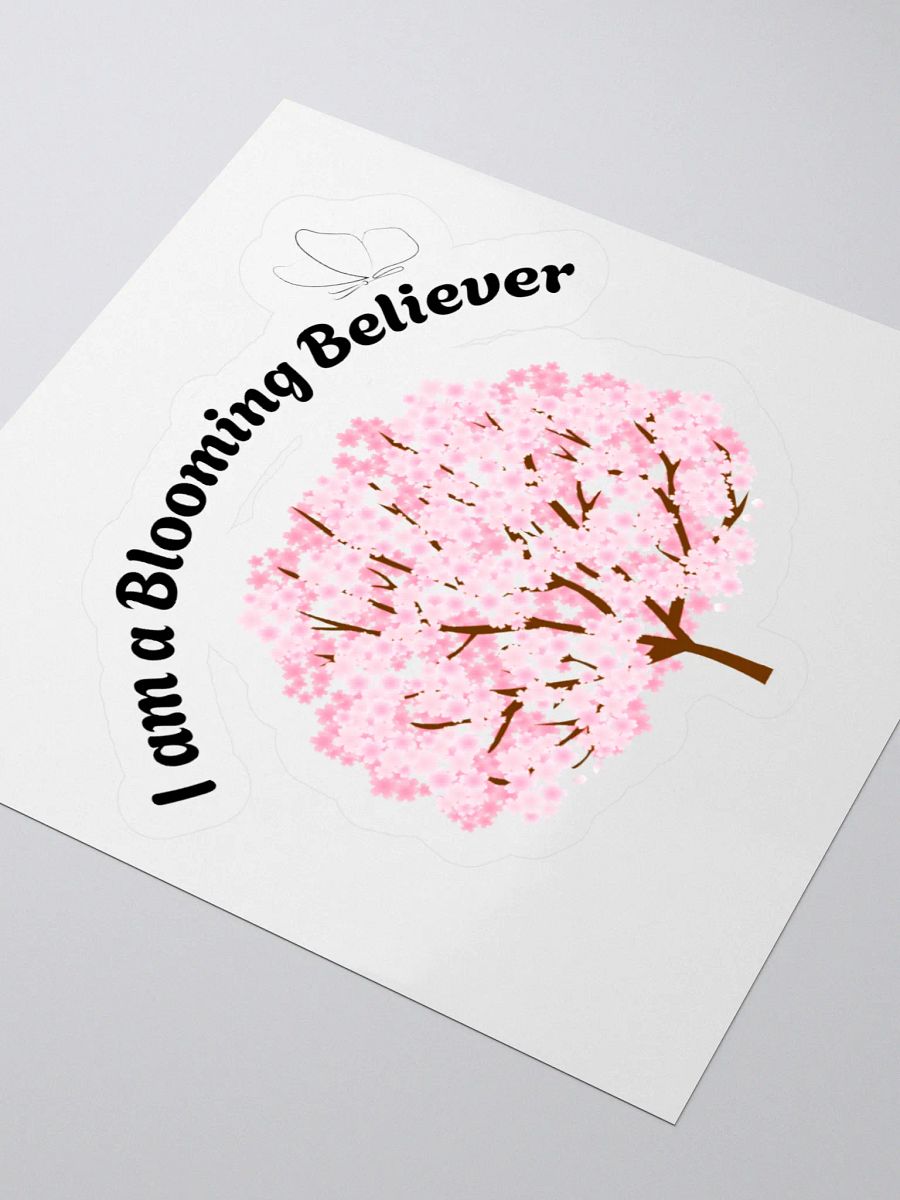 I am a Blooming Believer Kiss Cut Sticker product image (3)