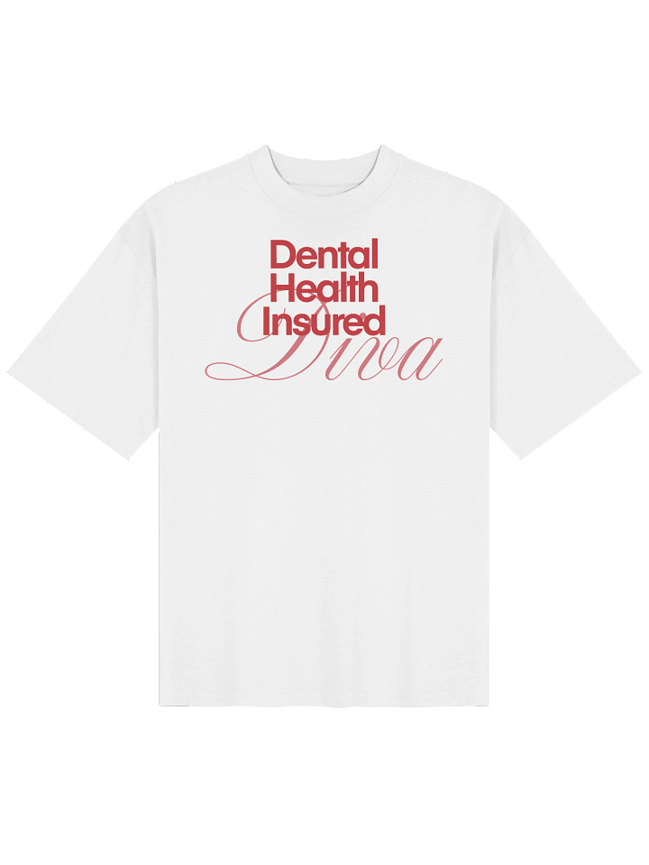 dental health insured diva t-shirt product image (1)