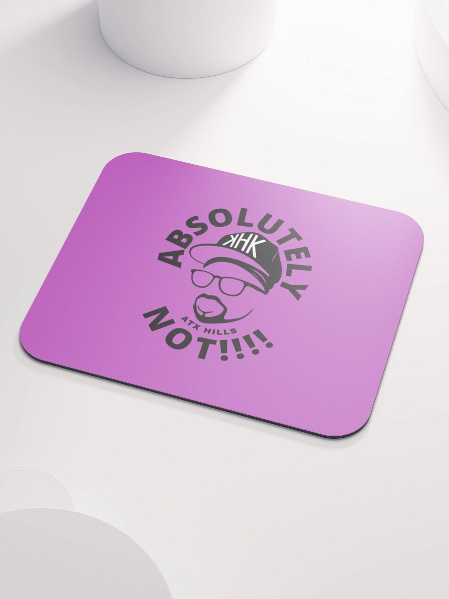 Classic Mouse Pad - Absolutely Not Edition product image (3)
