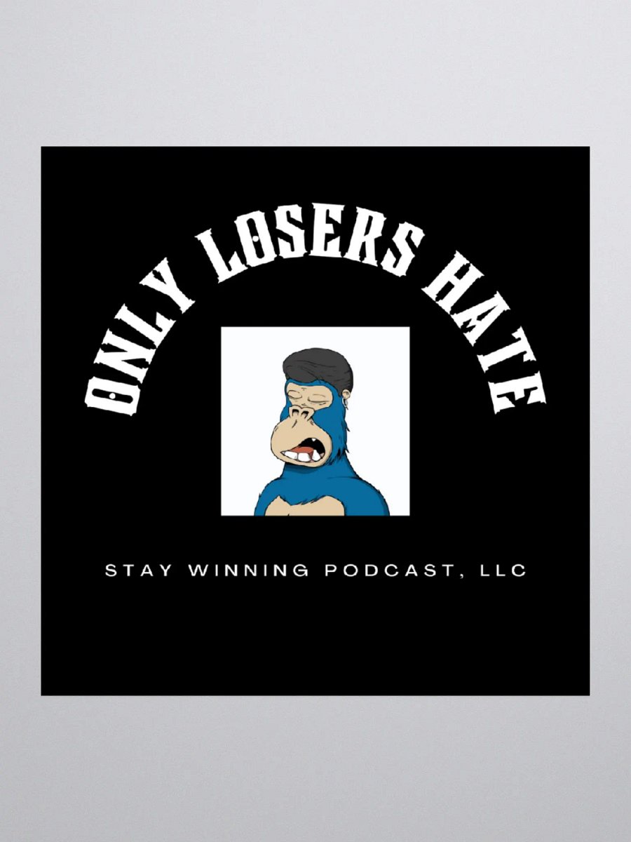 Only Losers Hate Sticker product image (2)