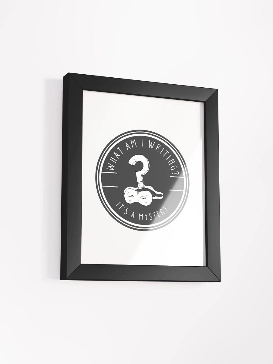What am I Writing? It's a Mystery Framed Poster product image (13)