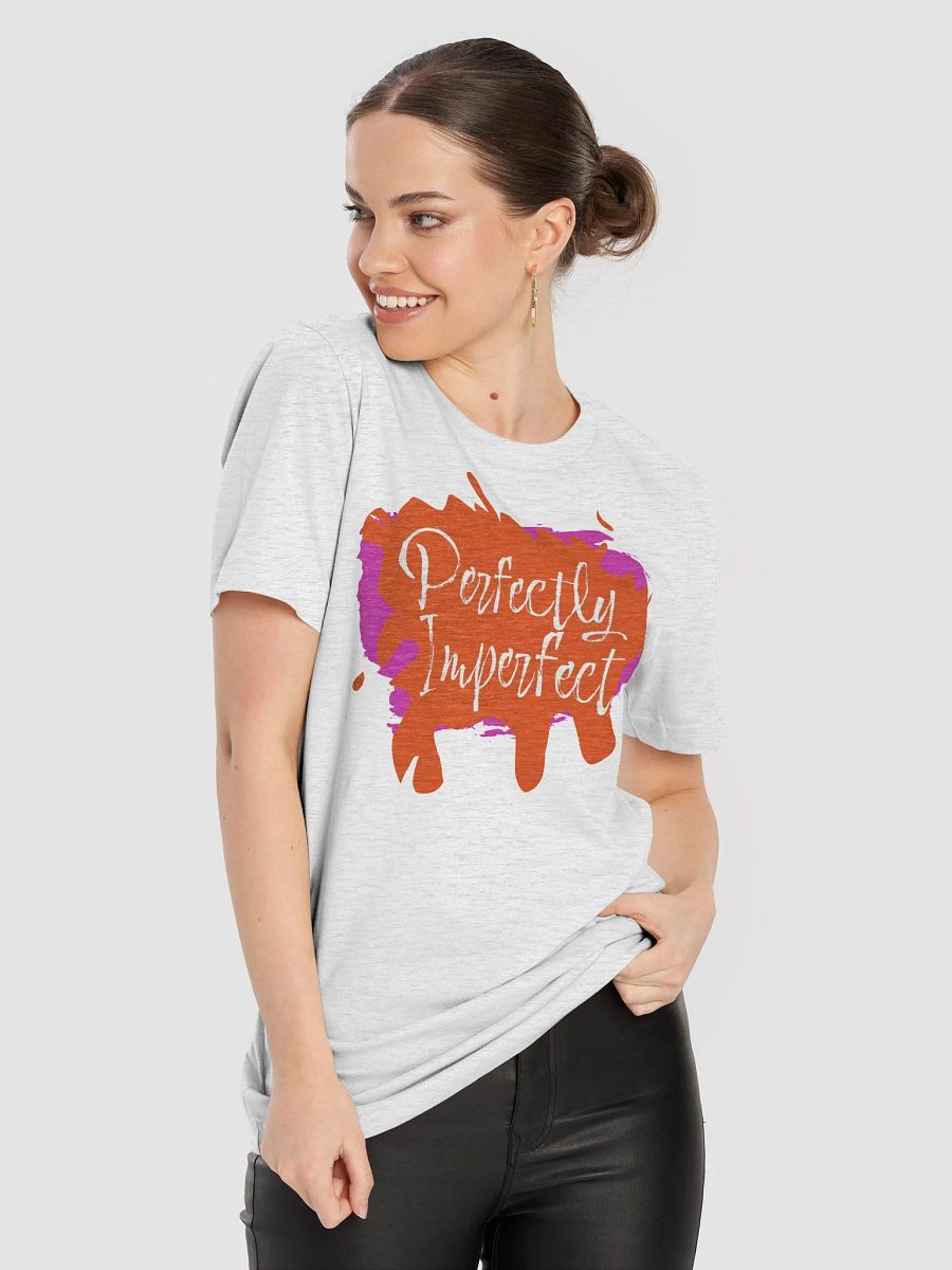 Perfectly Imperfect Tee: Embrace Your Uniqueness product image (71)