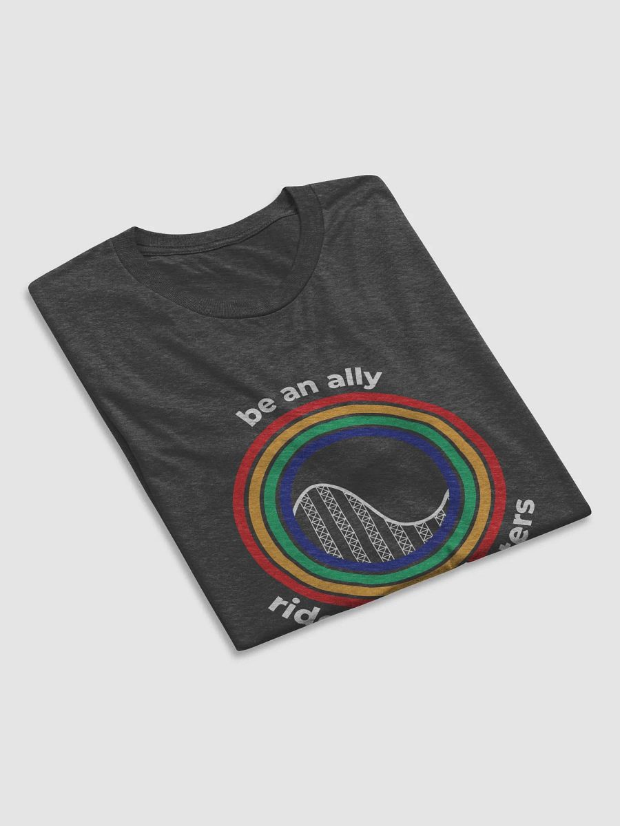 Be an Ally, Ride Rollercoasters (Dark - Tri-Blend) product image (6)