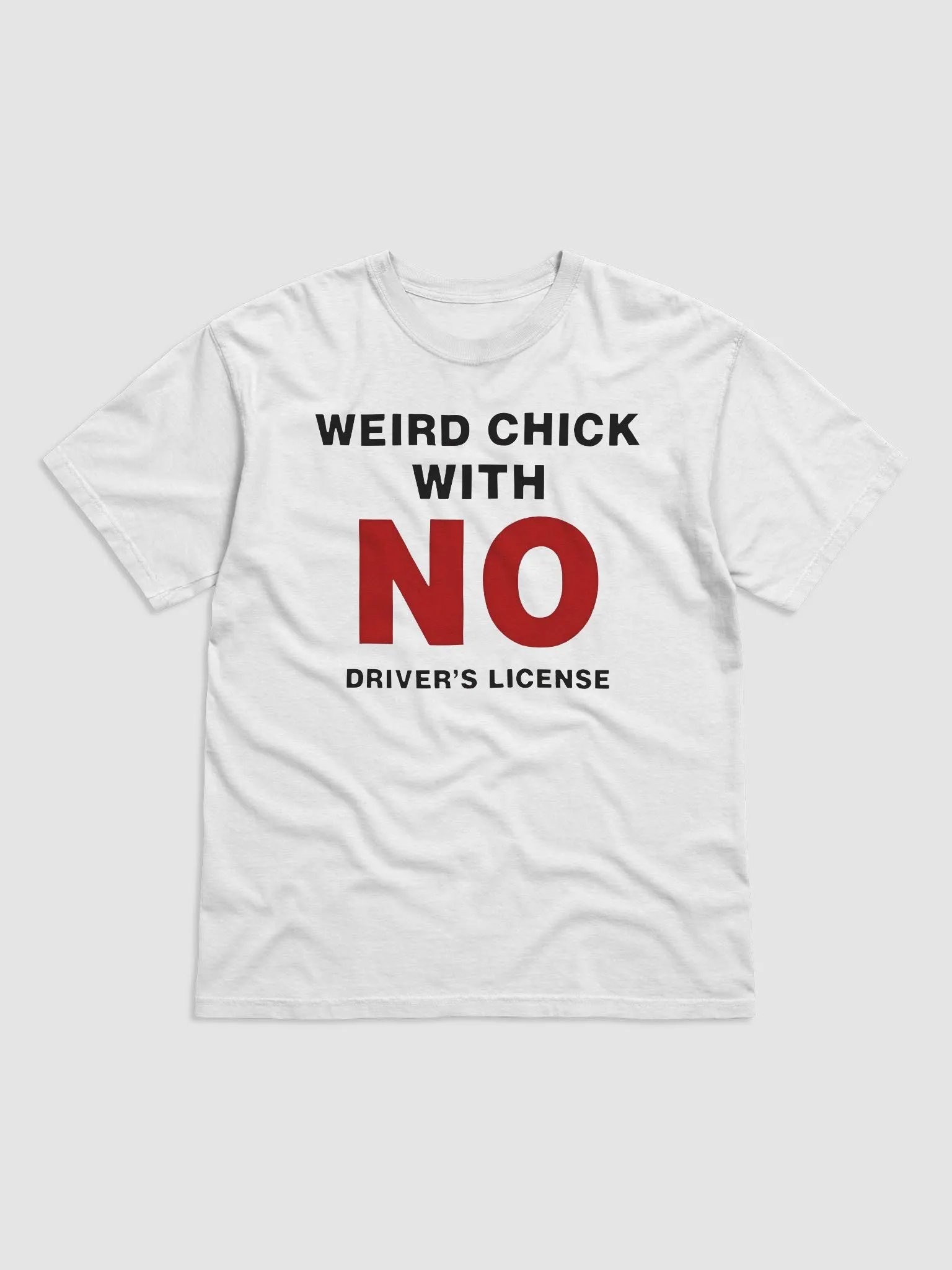 Weird Chick With No Driver’s License Shirt product image (2)