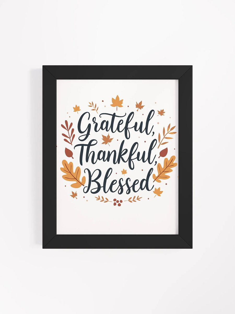 Grateful, Thankful, Blessed Autumn Poster - A Trendy Home Decor Piece product image (82)
