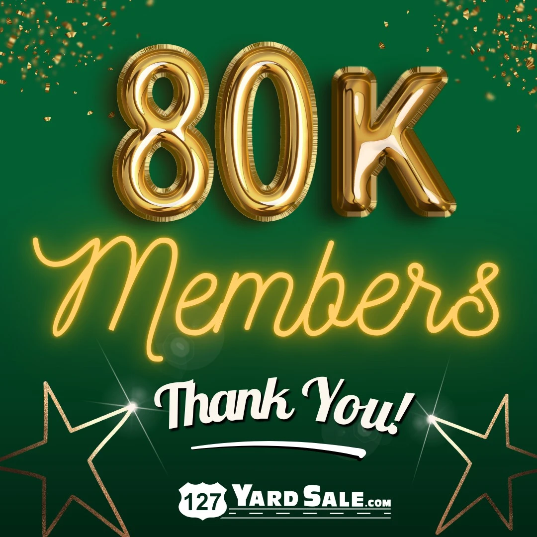 🎉 8️⃣0️⃣k Group Members Celebration! 🎉

Wow! The #127YardSale official Facebook Group has reached an incredible milestone: 80...