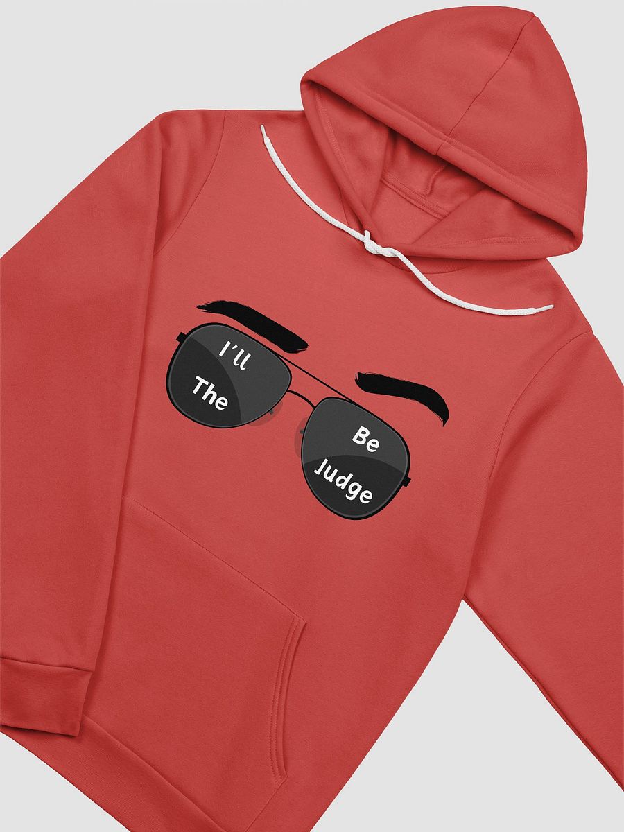 I'll Be The Judge GRAPHIC HOODIE product image (12)