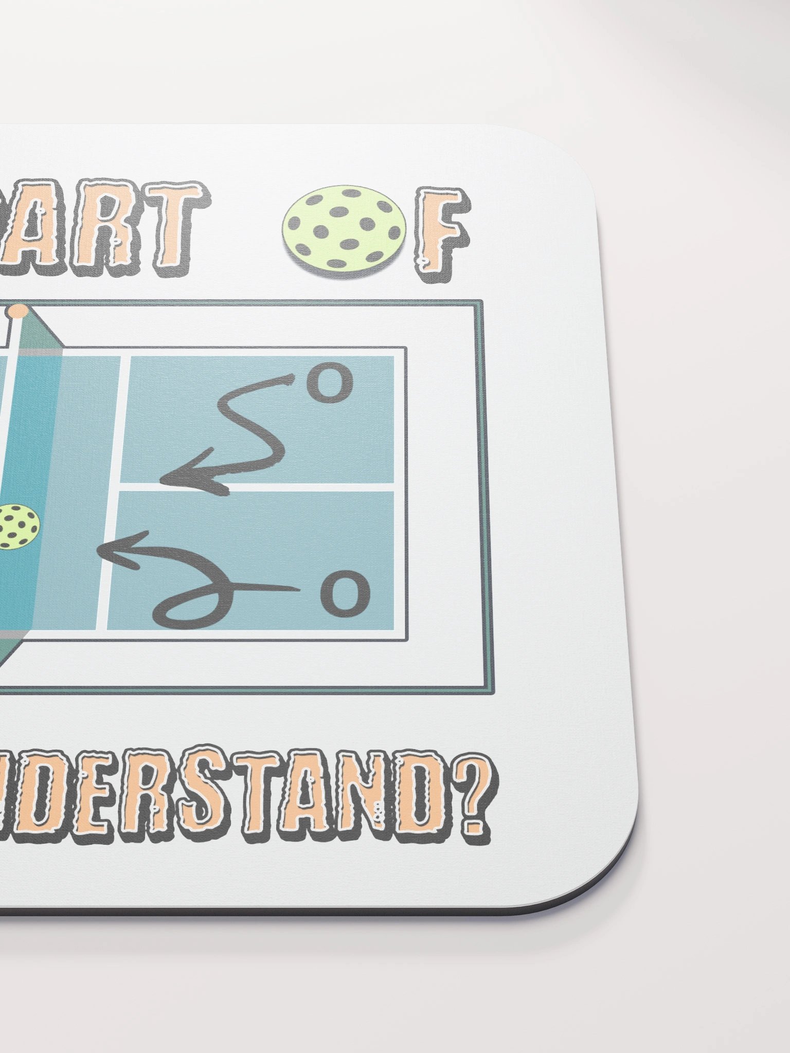 What Part Of Pickleball Dont You Understand Play Strategy Mouse Pad product image (5)
