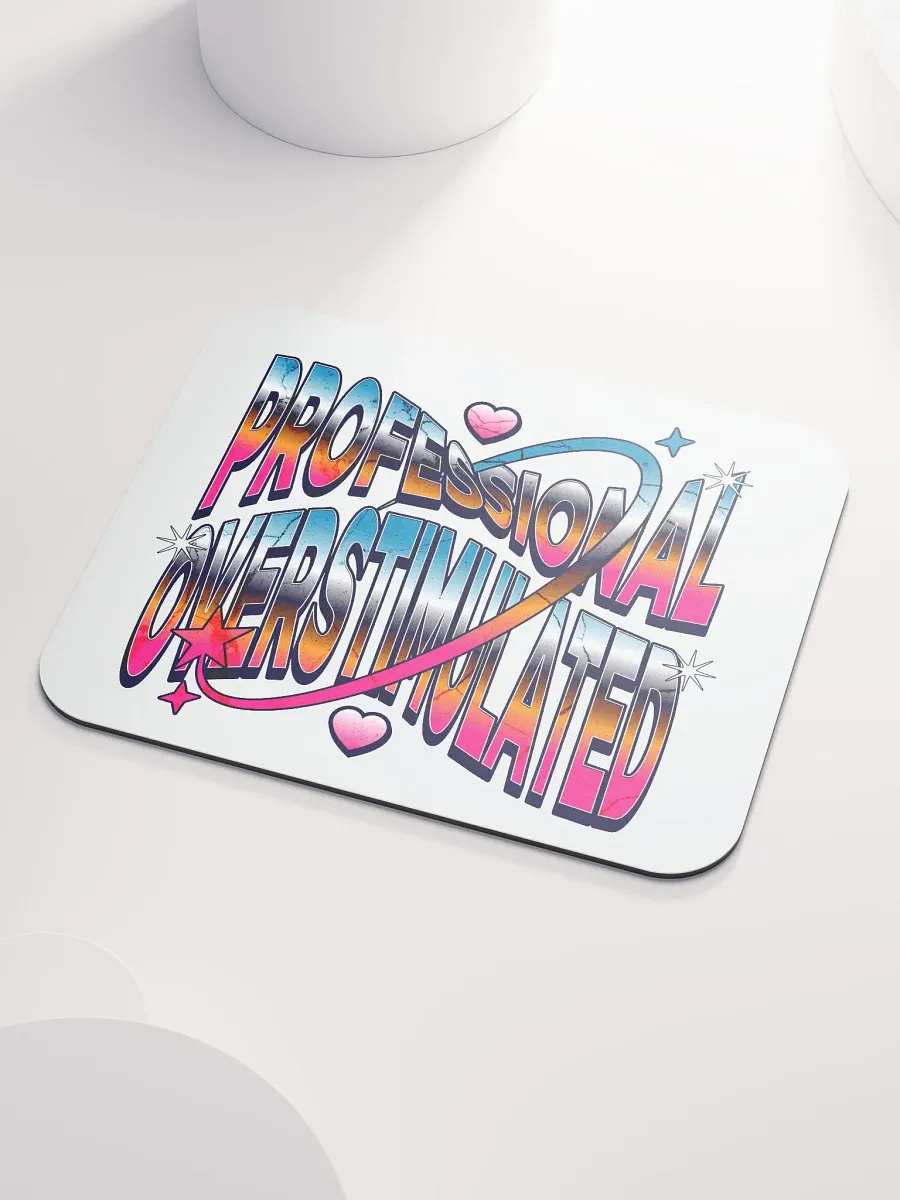 Professional Overstimulated Dreams Mouse Pad product image (3)